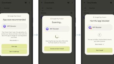 three screenshots showing Google Play Protect's real-time app scanning in effect