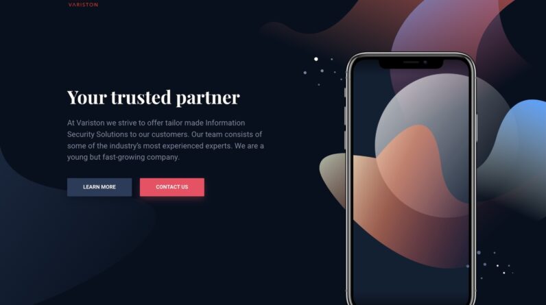 a screenshot of Variston's website, which reads, "Your trusted partner At Variston we strive to offer tailor made Information Security Solutions to our customers. Our team consists of some of the industry’s most experienced experts. We are a young but fast-growing company." featuring an iPhone photo.