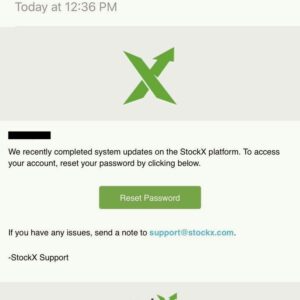 an email from StockX asking the user to "reset your StockX password," citing "system updates."